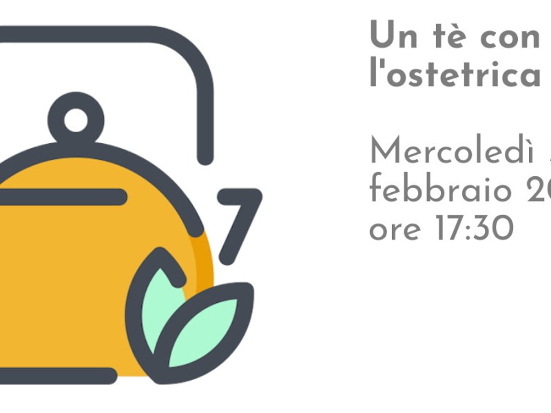 Un tè con l’ostetrica